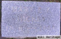 Mary E K Hickey