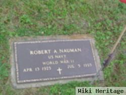 Robert A. Nauman