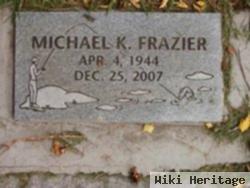 Michael K. Frazier