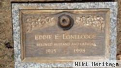 Eddie E. Lonelodge