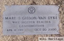 Mary B Gibson Van Dyke