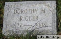 Dorothy M Rigger