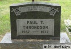 Paul T Throndson