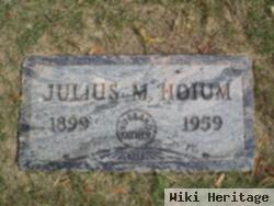 Julius M. Hoium