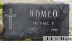 Michael F Romeo