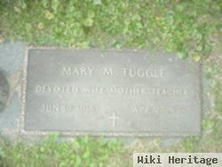 Mary M Tuggle