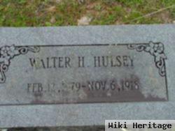 Walter H Hulsey