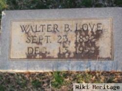 Walter Berry Love