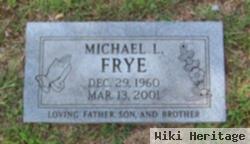 Michael L. Frye