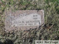 Julia M Dickinson