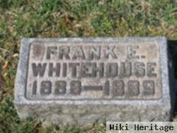 Frank E Whitehouse