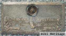 Raymond E Whitfield