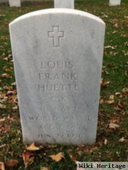 Louis Frank Huettl