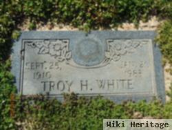 Troy H. White