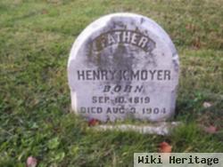 Henry K Moyer