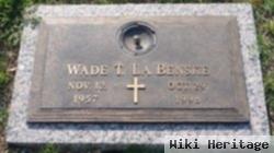 Wade T La Benske