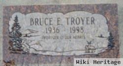 Bruce Edwin Troyer