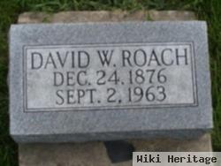 David W Roach