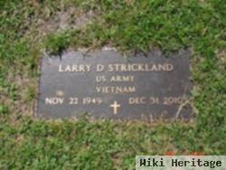 Larry D. Strickland