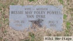 Bessie Mae Foley Powell Van Dyke