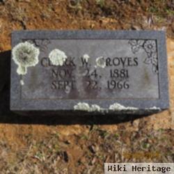 Clark W. Groves