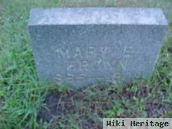 Mary E Brown