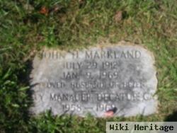 John H Markland