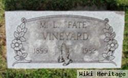 M. L. "fate" Vineyard