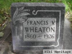 Francis V. Wheaton