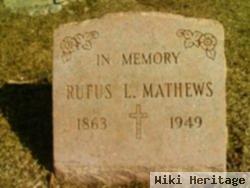 Rufus L Mathews