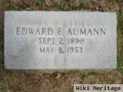 Edward Fred Aumann