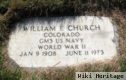 William E Church