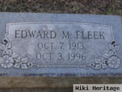 Edward M. Fleek