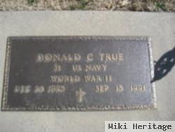 Donald C. True