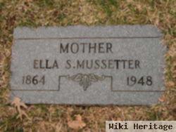 Ella S Mussetter