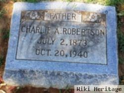 Charlie A Robertson