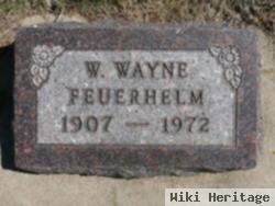 W. Wayne Feuerhelm