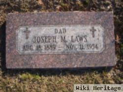 Joseph M Laws