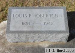 Louis P Robertson