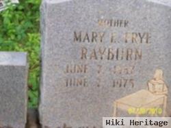 Mary E Frye Rayburn