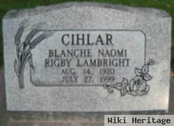 Blanche Naomi Rigby Cihlar