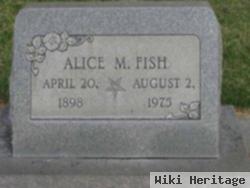 Alice M Fish