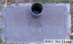 Ernest S Ryals