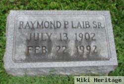 Raymond P. Laib, Sr