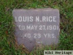 Louis N Rice