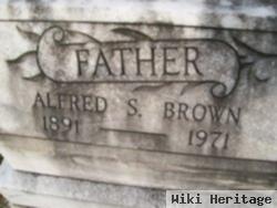 Alfred S Brown