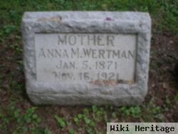 Anna M Wertman