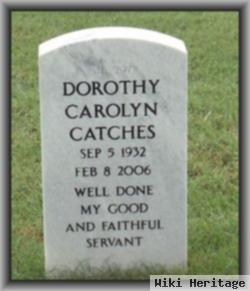 Dorothy Carolyn Cotton Catches