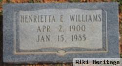 Henrietta E Williams