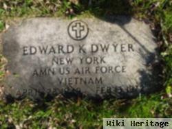 Edward K. Dwyer